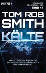 Kälte - Tom Rob Smith - 9783453323377