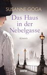 Das Haus in der Nebelgasse - Susanne Goga - 9783453358850