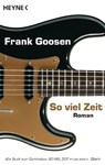 So viel Zeit - Frank Goosen - 9783453405820
