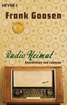 Radio Heimat - Frank Goosen - 9783453408371