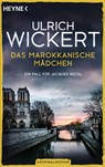 Das marokkanische Mädchen - Ulrich Wickert - 9783453418585