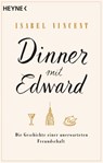 Dinner mit Edward - Isabel Vincent - 9783453422636