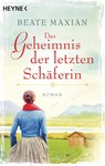 Das Geheimnis der letzten Schäferin - Beate Maxian - 9783453422995