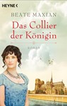Das Collier der Königin - Beate Maxian - 9783453425286