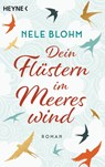 Dein Flüstern im Meereswind - Nele Blohm - 9783453426221