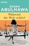 Während die Welt schlief - Susan Abulhawa - 9783453427808