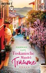 Toskanische Mandelträume - Hannah Luis - 9783453428959