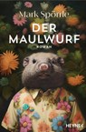 Der Maulwurf - Mark Spörrle - 9783453429833