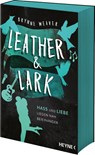 Leather & Lark - Hass und Liebe liegen nah beieinander - Brynne Weaver - 9783453429970