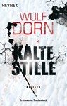 Kalte Stille - Wulf Dorn - 9783453434035