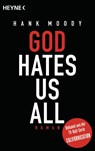 God hates us all - Hank Moody - 9783453435889