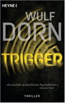Trigger - Wulf Dorn - 9783453440982