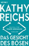 Das gesicht des Bosen - Kathy Reichs - 9783453441378