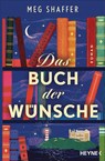 Das Buch der Wünsche - Meg Shaffer - 9783453442757