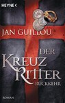Der Kreuzritter - Rückkehr - Jan Guillou - 9783453470941