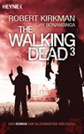 The Walking Dead 03 - Robert Kirkman ; Jay Bonansinga - 9783453529540