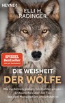 Die Weisheit der Wölfe - Elli H. Radinger - 9783453605121