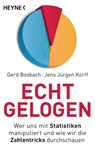 Echt gelogen - Gerd Bosbach ; Jens Jürgen Korff - 9783453605138