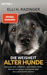 Die Weisheit alter Hunde - Elli H. Radinger - 9783453605404