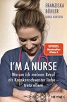 I'm a Nurse - Franziska Böhler ; Jarka Kubsova - 9783453605602