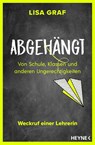 Abgehängt - Lisa Graf - 9783453606418