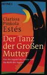Der Tanz der Großen Mutter - Clarissa Pinkola Estés - 9783453620421