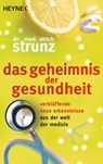Das Geheimnis der Gesundheit - Ulrich Strunz - 9783453650138