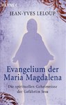 Evangelium der Maria Magdalena - Jean-Yves Leloup - 9783453700925