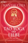 Tao Yoga der Liebe - Mantak Chia - 9783453700932
