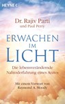 Erwachen im Licht - Rajiv Parti ; Paul Perry - 9783453703841