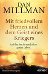 Mit friedvollem Herzen und dem Geist eines Kriegers - Dan Millman - 9783453704633