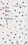 Die Welt der Farben - Kassia St Clair - 9783455001334