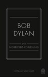 Die Nobelpreis-Vorlesung - Bob Dylan - 9783455003437