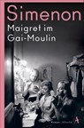 Maigret im Gai-Moulin - Georges Simenon - 9783455007053