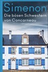 Die bösen Schwestern von Concarneau - Georges Simenon - 9783455008364