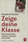Zeige deine Klasse - Daniela Dröscher - 9783455009842