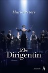 Die Dirigentin - Maria Peters - 9783455012187