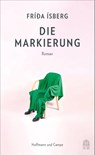 Die Markierung - Frída Ísberg - 9783455014365