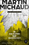 In die Fluten der Dunkelheit - Martin Michaud - 9783455014433
