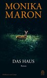 Das Haus - Monika Maron - 9783455016420