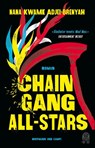 Chain-Gang All-Stars - Nana Kwame Adjei-Brenyah - 9783455017069