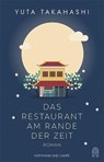Das Restaurant am Rande der Zeit - Yuta Takahashi - 9783455019308