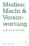 Medien: Macht & Verantwortung - WICKERT,  Ulrich - 9783455504040