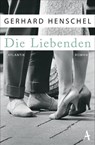 Die Liebenden - Gerhard Henschel - 9783455650754