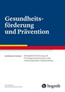 Gesundheitsförderung und Prävention - Lotte Habermann-Horstmeier - 9783456757070