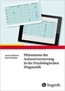Phänomene der Antwortverzerrung in der Psychologischen Diagnostik - Jessica Röhner ; Astrid Schütz - 9783456759159