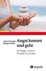 Angst kommt und geht - John P. Forsyth ; Georg H. Eifert - 9783456759838