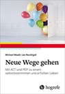 Neue Wege gehen - Michael Waadt ; Jan Nachtigall - 9783456763576