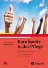Berufsstolz in der Pflege - German Quernheim ; Angelika Zegelin - 9783456763644