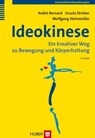 Ideokinese - André Bernard ; Ursula Stricker ; Wolfgang Steinmüller - 9783456850160